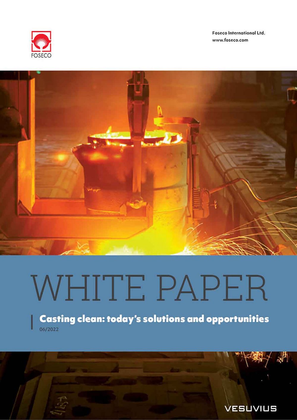 Cover of Foseco's white paper on 'Casting clean: today's solutions and opportunities', with a foundry worker and molten metal.